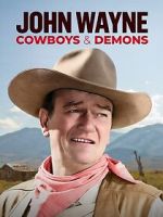 Watch John Wayne: Cowboys & Demons (TV Special 2023) Movies123