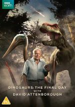 Watch Dinosaurs - The Final Day with David Attenborough Movies123