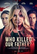 Watch Who Killed Our Father? Movies123