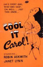 Watch Cool It, Carol! Movies123