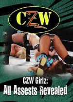 Watch CZW Girlz: All Assets Revealed Movies123