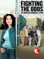 Watch Fighting the Odds: The Marilyn Gambrell Story Movies123