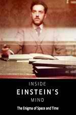 Watch Inside Einstein's Mind: The Enigma of Space and Time Movies123