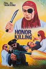 Watch Honor Killing Movies123