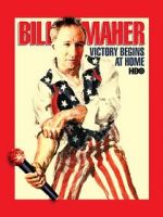 Watch Bill Maher: Victory Begins at Home (TV Special 2003) Movies123