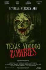 Watch Texas Voodoo Zombies Movies123