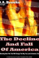 Watch The Decline and Fall of America Movies123