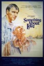 Watch Something About Love Movies123