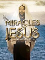 Watch Miracles of Jesus Movies123