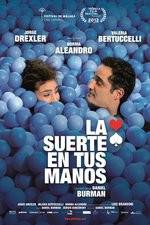 Watch La suerte en tus manos Movies123