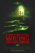 Watch There's Something Wrong with the Children Movies123