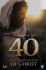 Watch 40: The Temptation of Christ Movies123