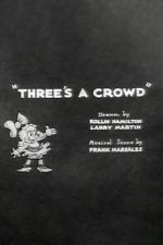 Watch Three\'s a Crowd Movies123