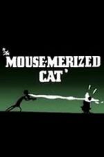 Watch The Mouse-Merized Cat Movies123
