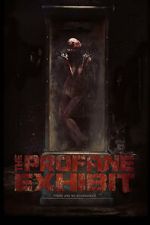 Watch The Profane Exhibit Movies123
