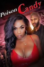 Watch Poison Candy Movies123
