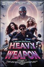 Watch Heavy Weapon Movies123