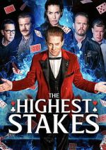 Watch The Highest Stakes Movies123