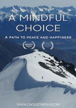 Watch A Mindful Choice Movies123