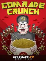 Watch Comrade Crunch Movies123