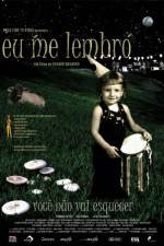 Watch Eu Me Lembro Movies123