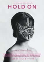 Watch Hold On (Short 2016) Movies123