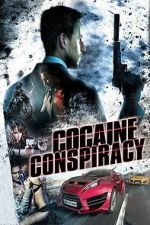 Watch Cocaine Conspiracy Movies123
