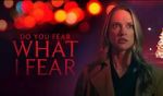 Watch Do You Fear What I Fear Movies123
