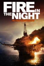 Watch Fire in the Night Movies123
