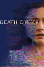 Watch Death Cipher Movies123