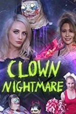 Watch Clown Nightmare Movies123