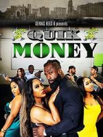 Watch Quik Money Movies123
