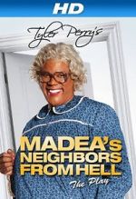 Watch Madea\'s Neighbors from Hell Movies123