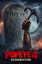 Watch Popeye 4 : Resurrection Movies123