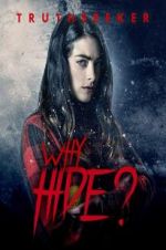 Watch Why Hide? Movies123