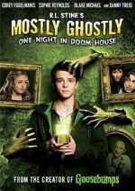 Watch Mostly Ghostly: One Night in Doom House Movies123