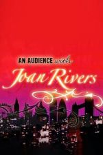 Watch An Audience with Joan Rivers (TV Special 1984) Movies123