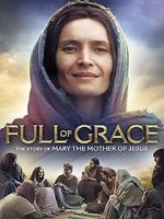 Watch Full of Grace Movies123