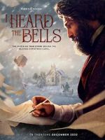 Watch I Heard the Bells Movies123