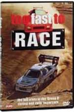 Watch Too Fast to Race Movies123