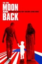 Watch To the Moon and Back Movies123