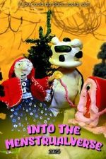 Watch Into the Menstrualverse Movies123