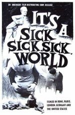 Watch It\'s a Sick, Sick, Sick World Movies123