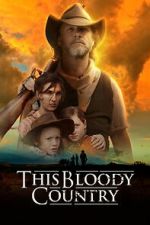 Watch This Bloody Country Movies123