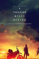 Watch A Thousand Miles Behind Movies123