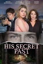 Watch His Secret Past Movies123