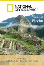 Watch National Geographic Ancient Megastructures Machu Picchu Movies123