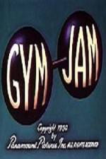 Watch Gym Jam Movies123