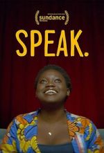 Watch Speak. Movies123
