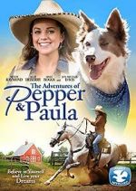 Watch The Adventures of Pepper and Paula Movies123